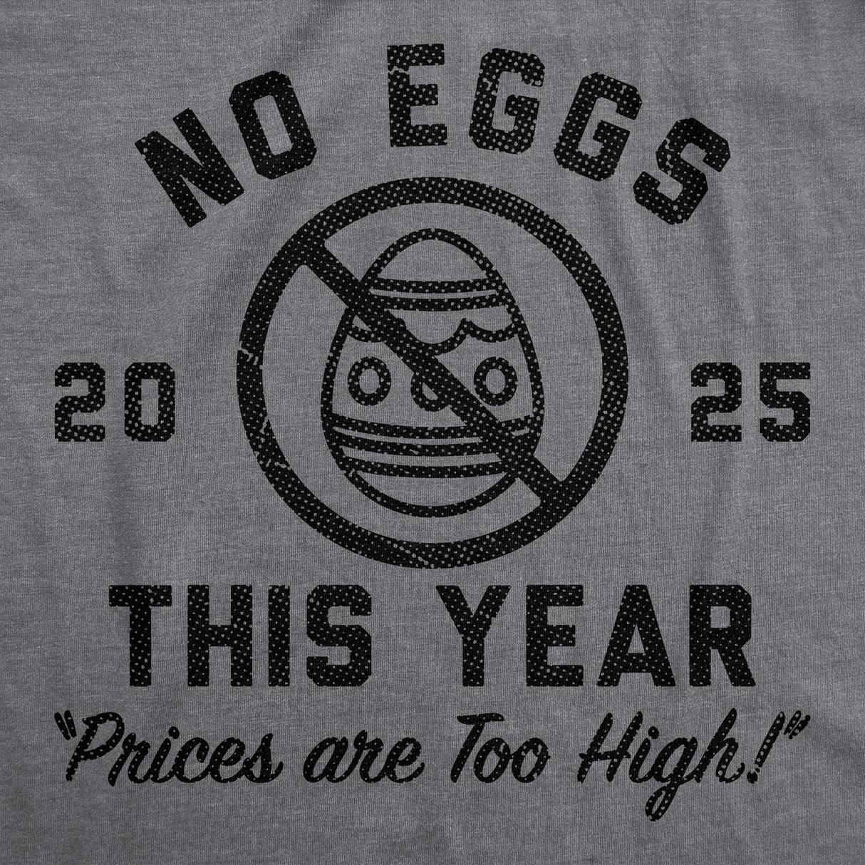 Mens Funny T Shirts No Eggs This Year Sarcastic Easter Graphic Novelty Tee for Men