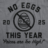 Mens Funny T Shirts No Eggs This Year Sarcastic Easter Graphic Novelty Tee for Men