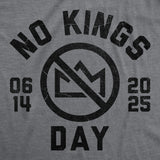 Mens Funny T Shirts No Kings Day Sarcastic Anti Trump Protest Graphic Novelty Tee for Men