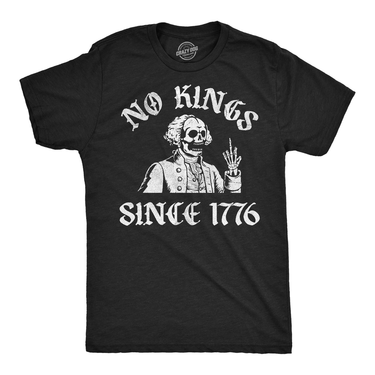 Mens Funny T Shirts No Kings Since 1776 Sarcastic Fourth Of July Graphic Novelty Tee for Men