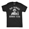 Mens Funny T Shirts No Kings Since 1776 Sarcastic Fourth Of July Graphic Novelty Tee for Men