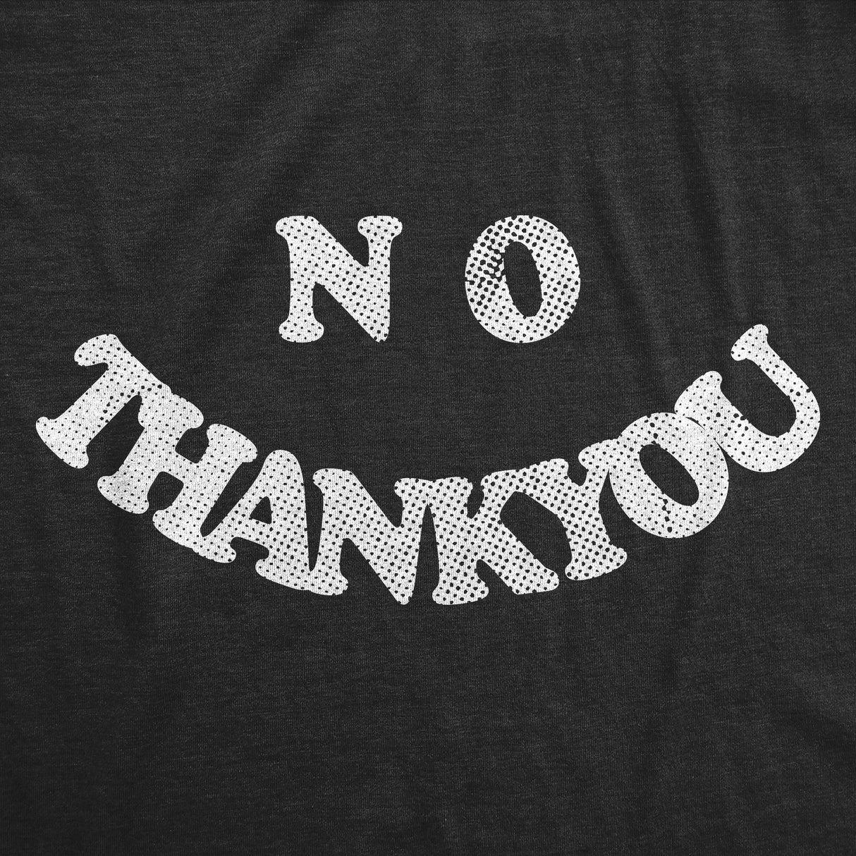 Mens Funny T Shirts No Thank You Smile Sarcastic Graphic Novelty Tee for Men