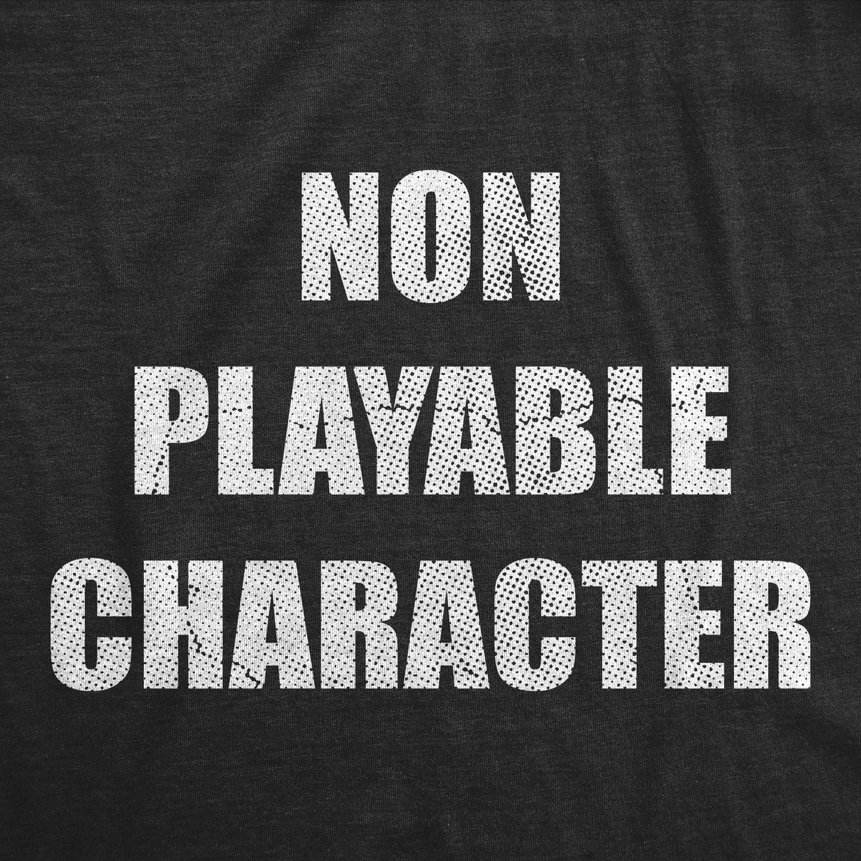 Mens Funny T Shirts Non Playable Character Sarcastic NPC Graphic Novelty Tee for Men