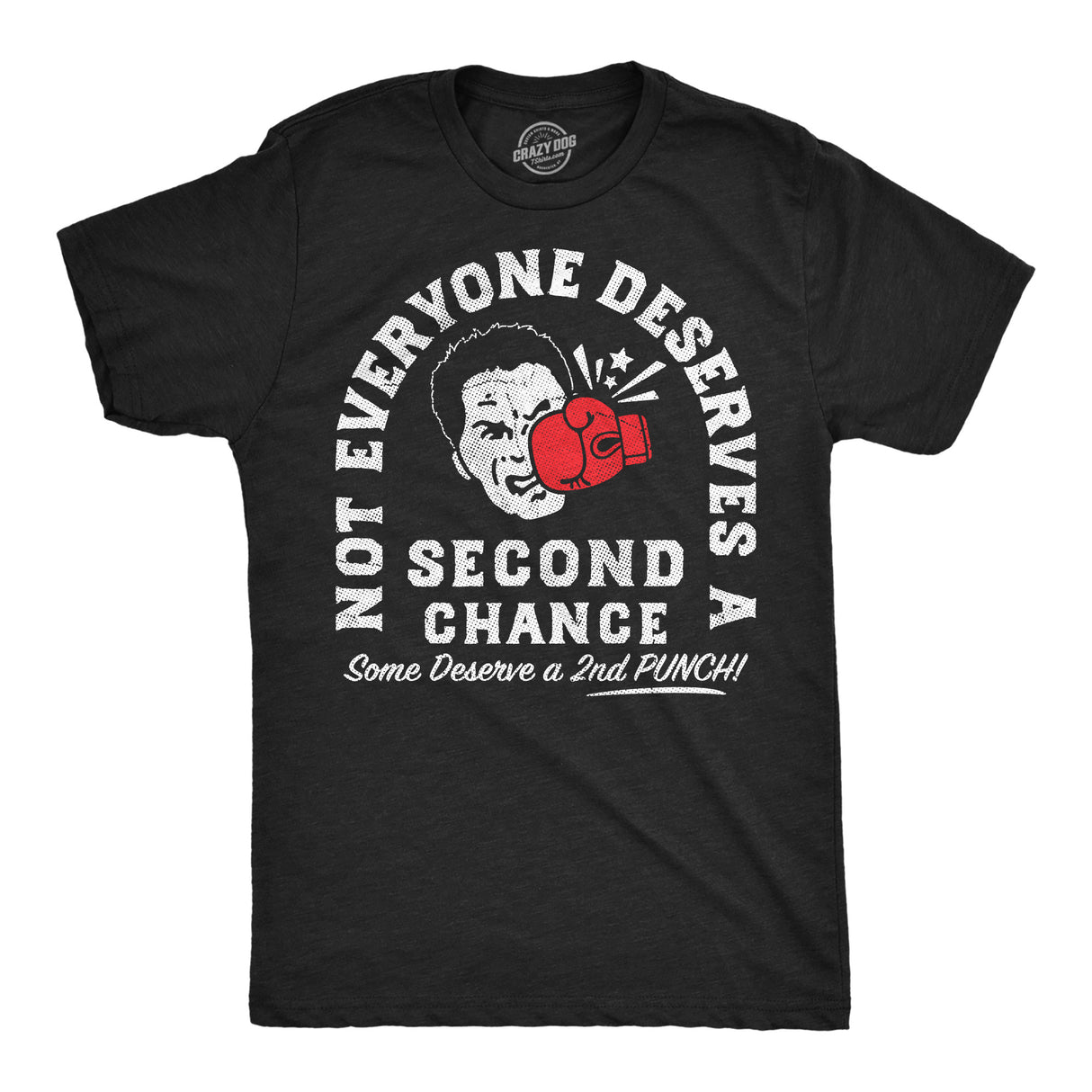 Mens Funny T Shirts Not Everyone Deserves A Second Chance Sarcastic Graphic Novelty Tee for Men