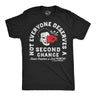 Mens Funny T Shirts Not Everyone Deserves A Second Chance Sarcastic Graphic Novelty Tee for Men