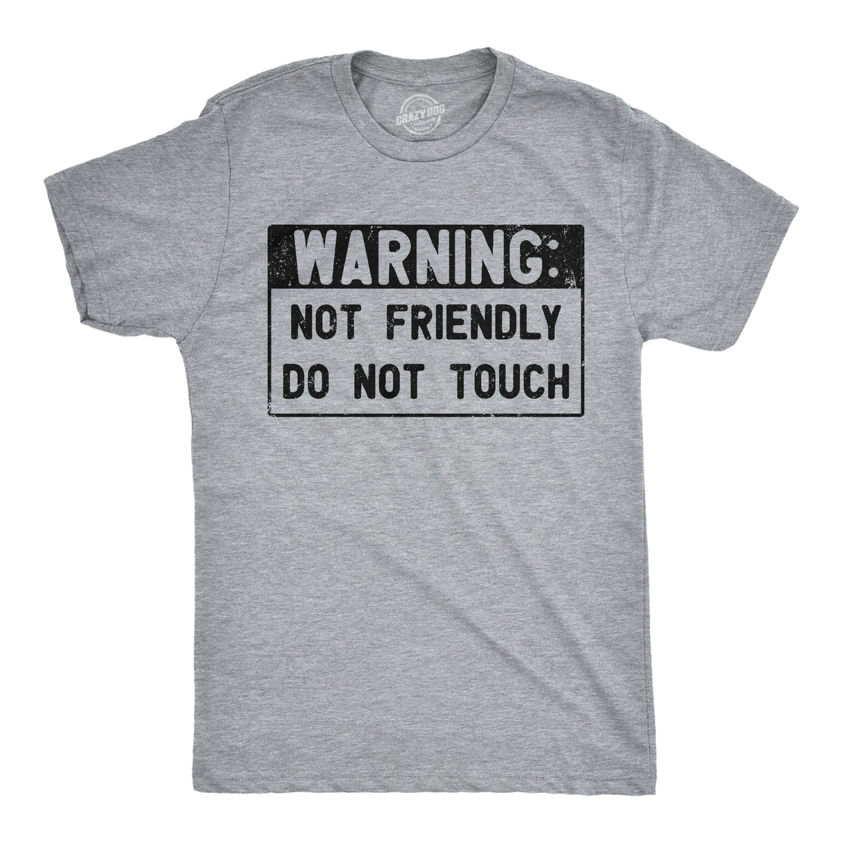 Mens Funny T Shirts Warning Not Friendly Do Not Touch Sarcastic Graphic Novelty Tee for Men