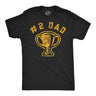Mens Funny T Shirts Number 2 Dad Sarcastic Trophy Graphic Novelty Fathers Day Tee for Men