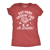 Womens Funny T Shirts Out Here Lookin Like A Snack Sarcastic Valentines Day Graphic Novelty Tee for Ladies