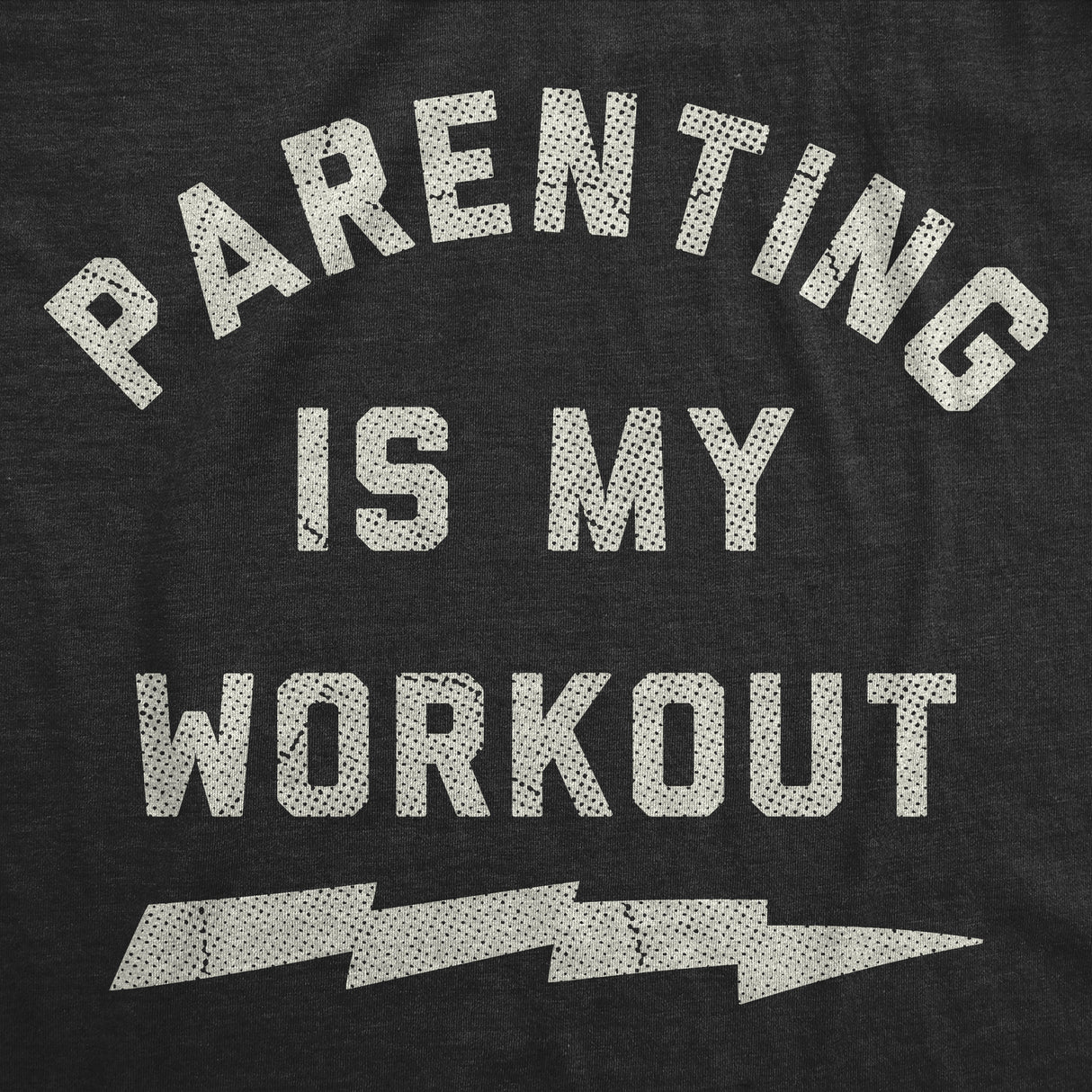 Womens Funny T Shirts Parenting Is My Workout Sarcastic Fitness Joke Graphic Novelty Tee for Ladies