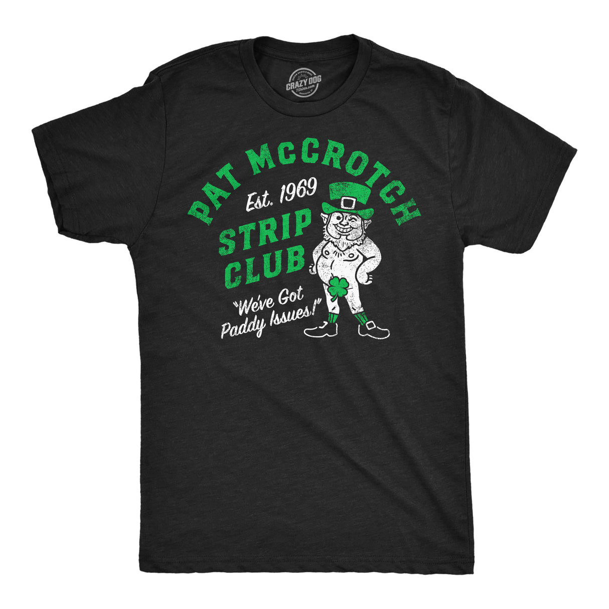 Mens Funny T Shirts Pat McCrotch Strip Club Sarcastic St Patricks Day Novelty Adult Tee for Men