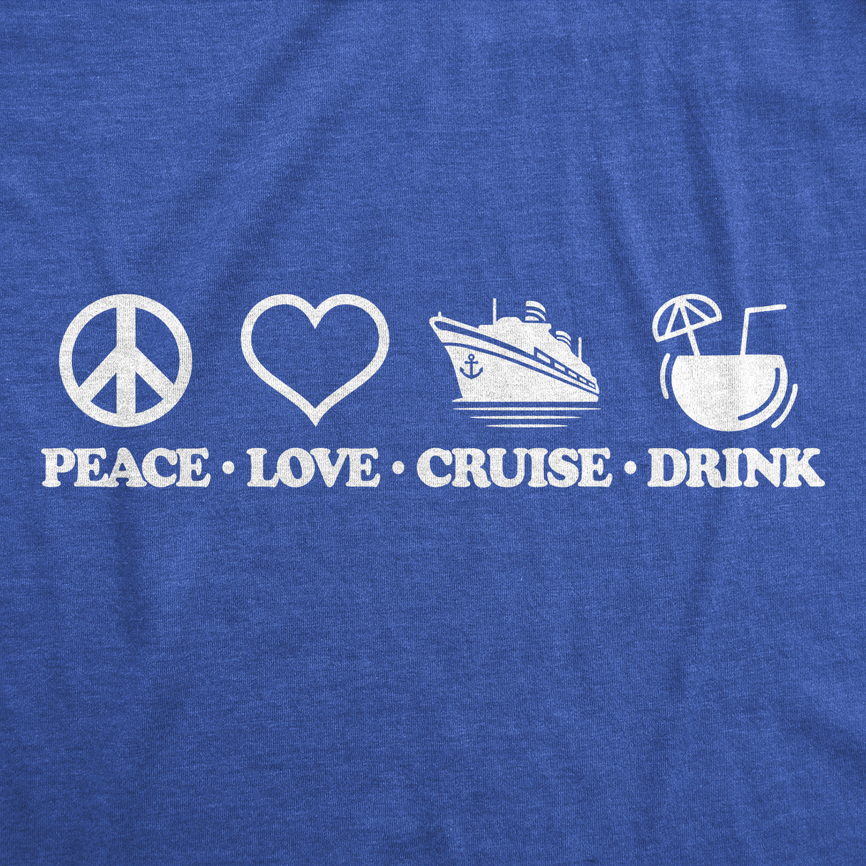 Womens Funny T Shirts Peace Love Cruise Drink Sarcastic Vacation Graphic Novelty Tee for Ladies