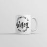 Promoted to Wifey 2025 Mug Funny Sarcastic Family Marriage Graphic Novelty Coffee Cup-11oz