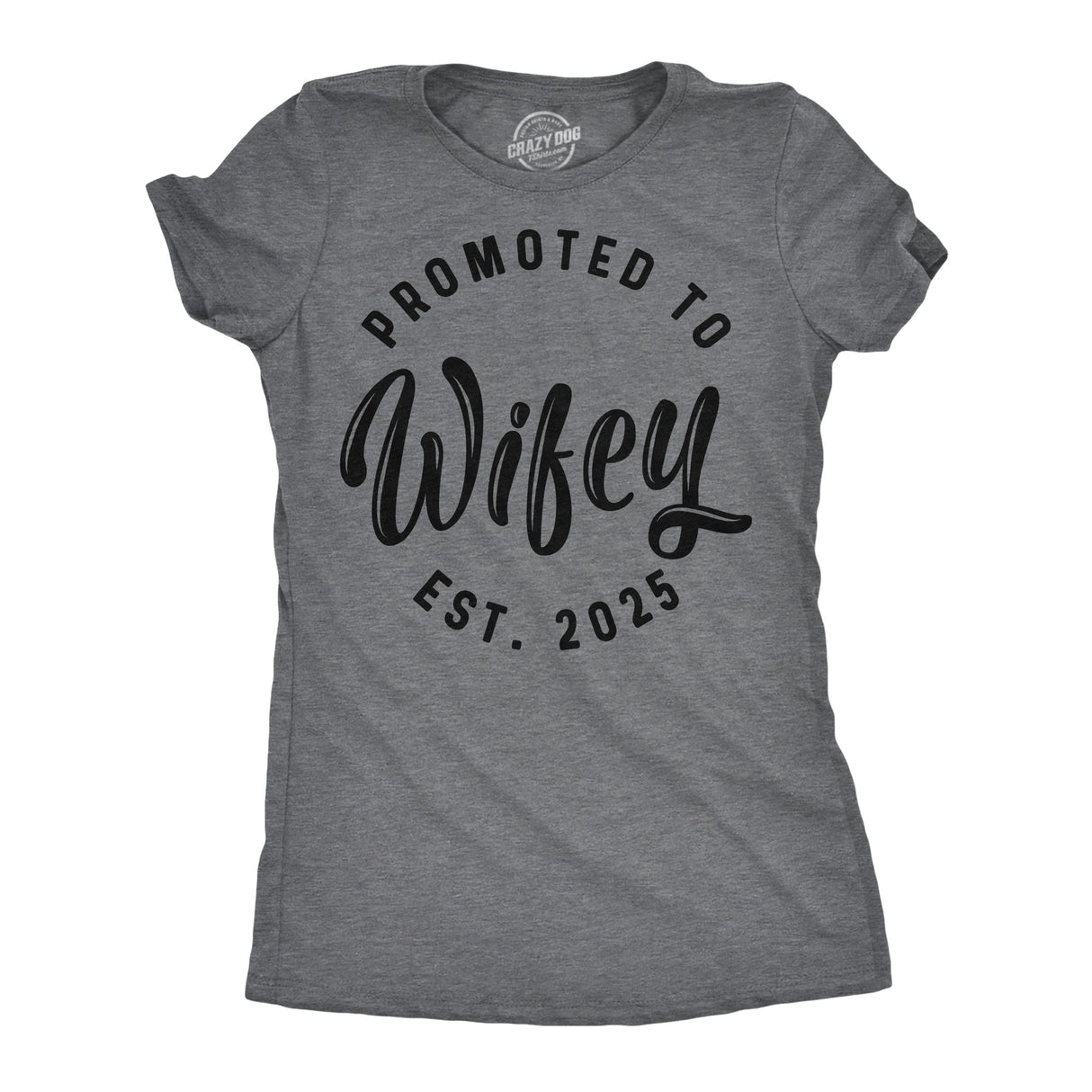 Womens Funny T Shirts Promoted To Wifey 2025 Sarcastic Family Marriage Graphic Tee For Ladies