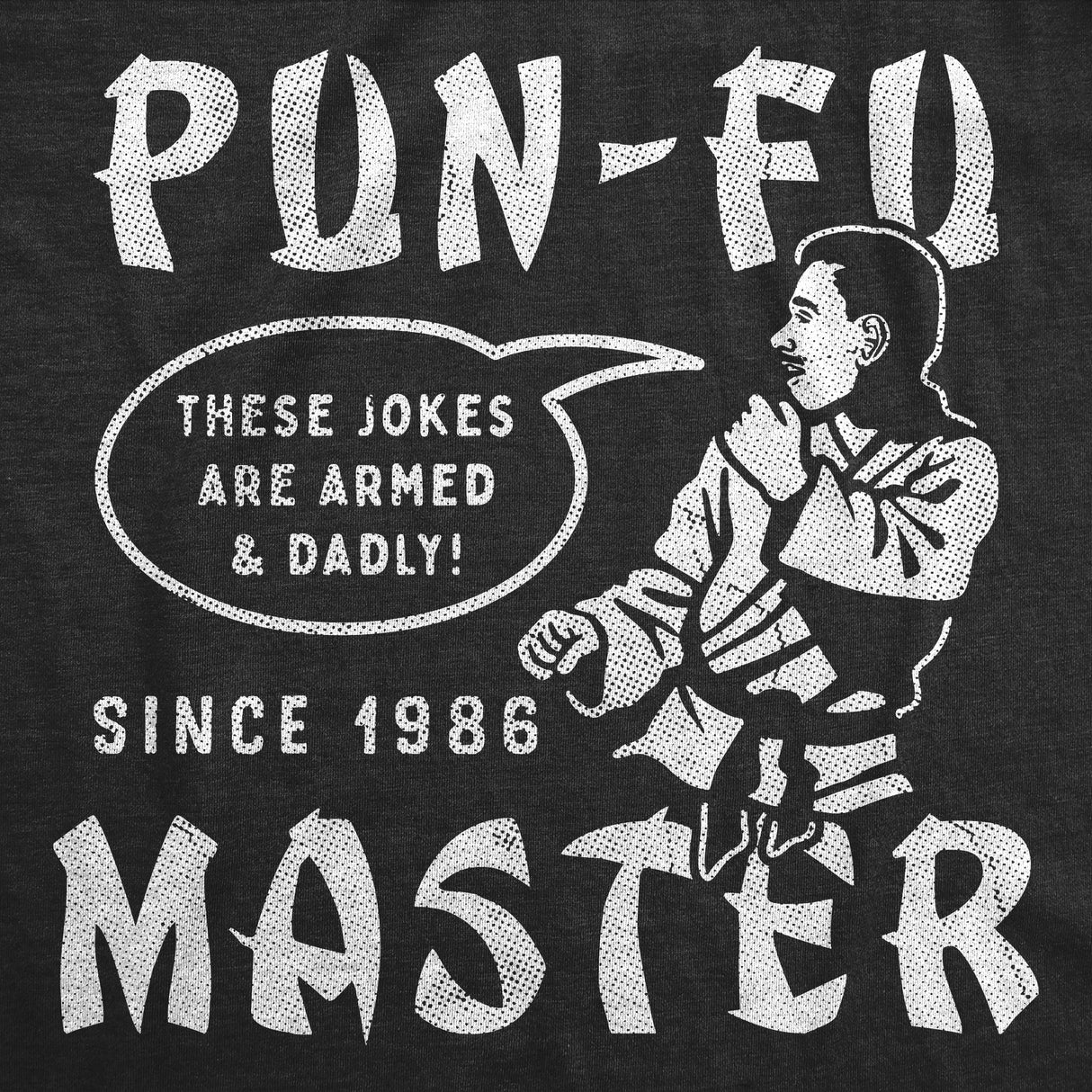 Mens Funny T Shirts Pun Fu Master Sarcastic Martial Arts Joke Graphic Novelty Tee for Men