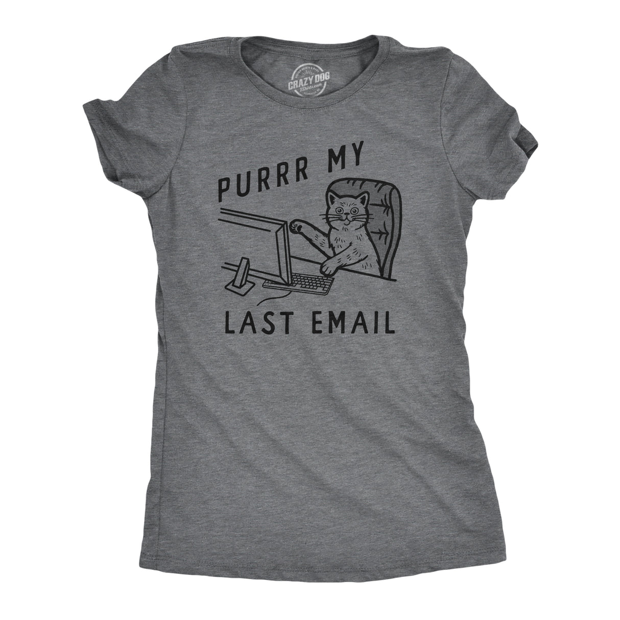 Womens Funny T Shirts Purrr My Last Email Sarcastic Kitten Graphic Novelty Work Tee for Ladies