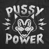 Womens Funny T Shirts Pussy Power Sarcastic Cat Graphic Novelty Tee for Ladies