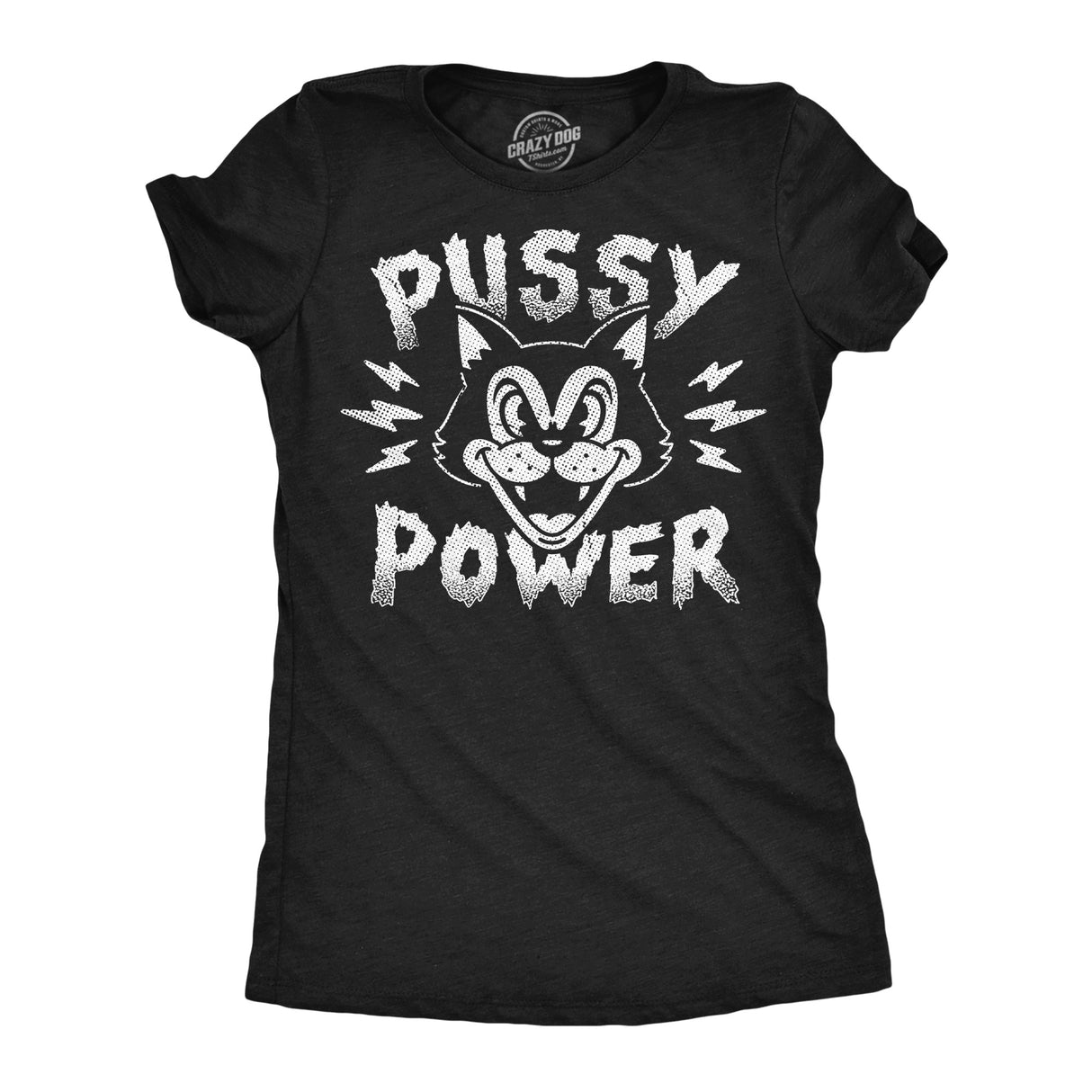 Womens Funny T Shirts Pussy Power Sarcastic Cat Graphic Novelty Tee for Ladies