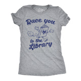 Womens Funny T Shirts Race You to The Library Sarcastic Book Graphic Novelty Tee for Ladies