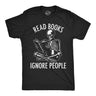 Mens Funny T Shirts Read Books Ignore People Sarcastic Reading Graphic Novelty Tee for Men