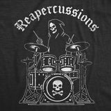 Mens Funny T Shirts Reapercussions Sarcastic Drummer Graphic Novelty Tee for Men