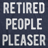 Mens Funny T Shirts Retired People Pleaser Sarcastic Graphic Novelty Tee for Men