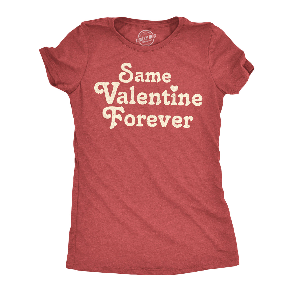 Womens Funny T Shirts Same Valentine Forver Sarcastic Valentines Day Graphic Lovers Tee For Ladies