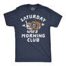 Mens Funny T Shirts Saturday Morning Club Sarcastic Graphic Novelty Tee for Men