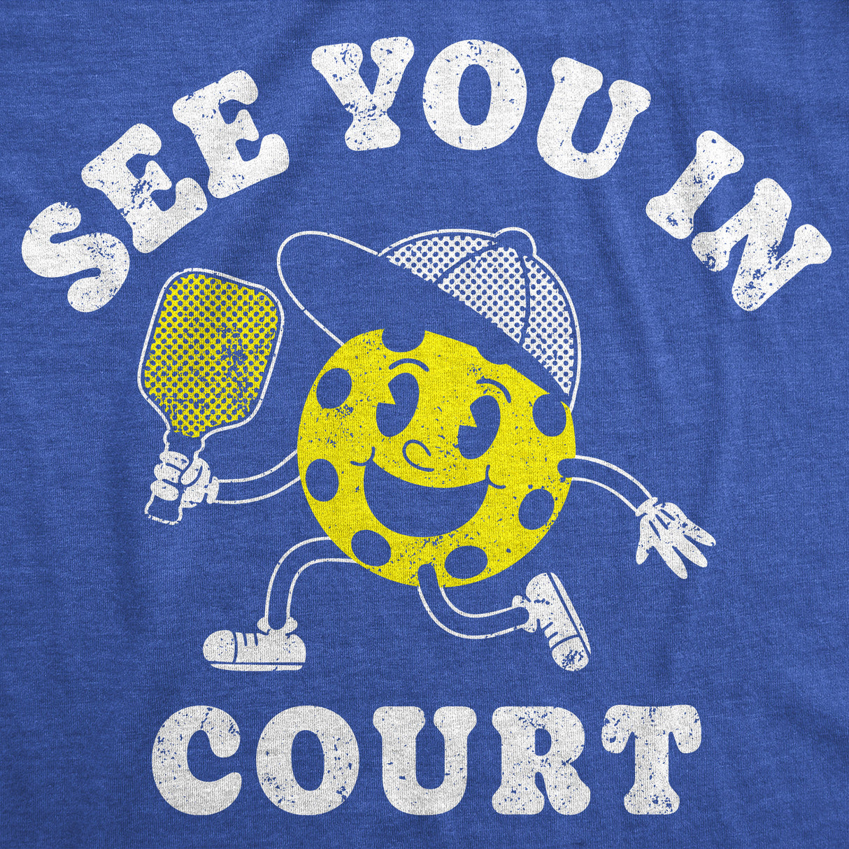 Mens Funny T Shirts See You In Court Sarcastic Pickleball Graphic Novelty Tee for Men