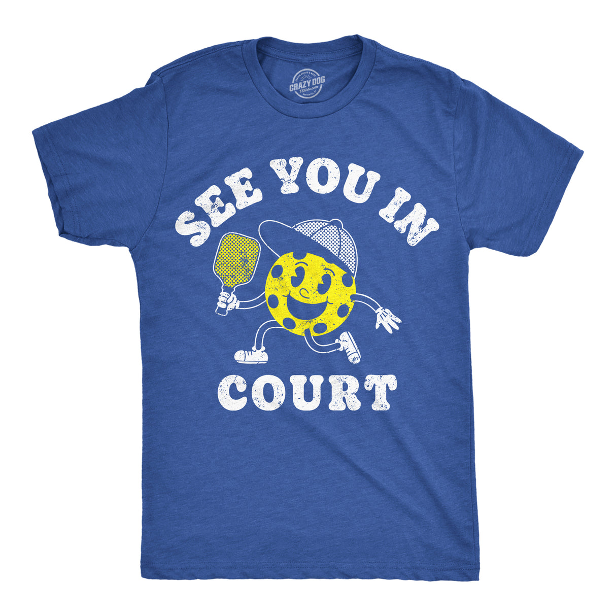 Mens Funny T Shirts See You In Court Sarcastic Pickleball Graphic Novelty Tee for Men