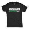 Mens Funny T Shirts Shenanigans Loading Sarcastic St Patricks Day Graphic Novelty Tee for Men