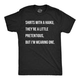 Mens Funny T Shirts Shirts With A Haiku Sarcastic Poem Graphic Novelty Tee for Men
