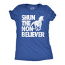 Womens Funny T Shirts Shun The Non Believer Sarcastic Unicorn Graphic Novelty Tee for Ladies