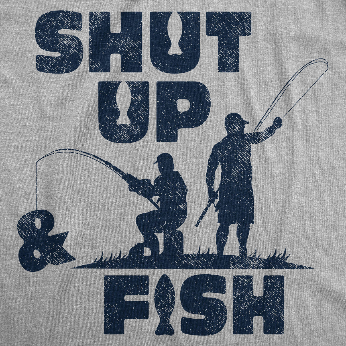 Mens Funny T Shirts Shut Up and Fish Sarcastic Graphic Fishing Novelty Tee for Men