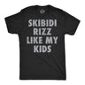 Mens Funny T Shirts Skibidi Rizz Like My Kids Sarcastic Internet Graphic Novelty Tee for Men