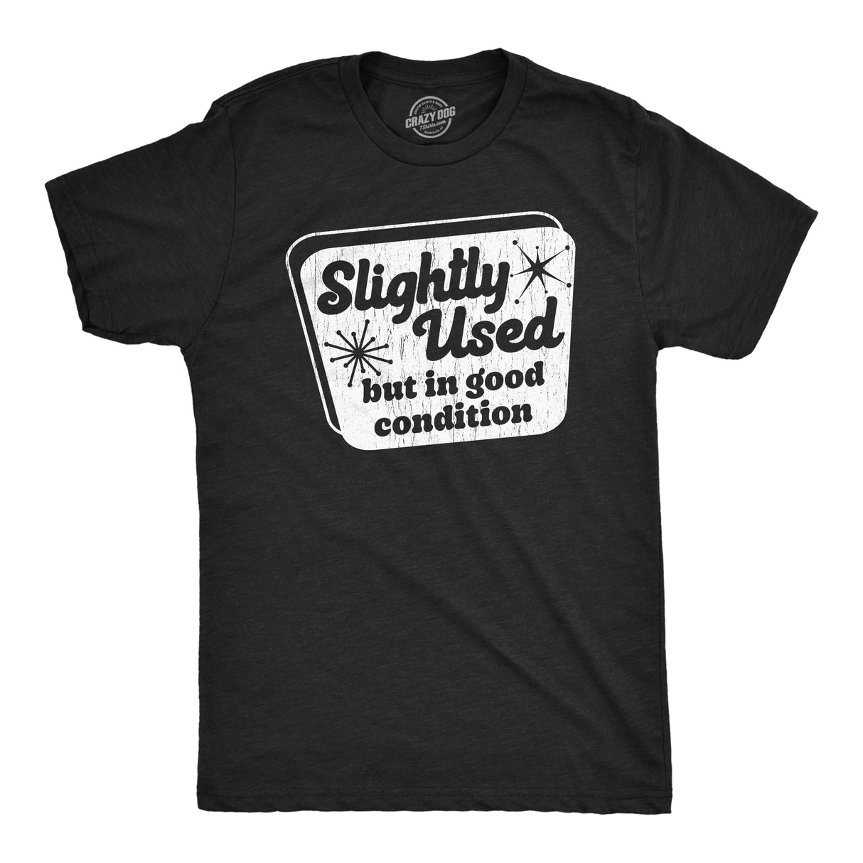 Mens Funny T Shirts Slightly Used But In Good Condition Sarcastic Graphic Novelty Tee for Men