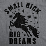 Mens Funny T Shirts Small Dick Big Dreams Sarcastic Unicorn Graphic Novelty Adult Joke Tee for Men