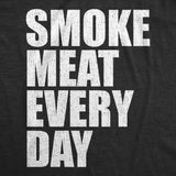Mens Funny T Shirts Smoke Meat Every Day Sarcastic Cooking Graphic Novelty Tee for Men