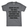 Mens Funny T Shirts Sorry Im Late The Troll That Blocks The Driveway Had Harder Riddles Than Usual Tee for Men