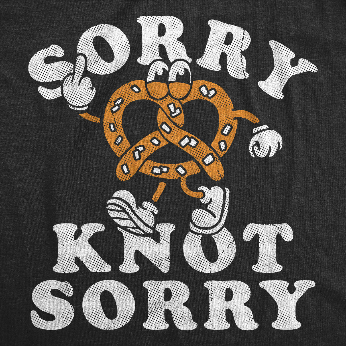 Mens Funny T Shirts Sorry Knot Sorry Sarcastic Soft Pretzel Graphic Novelty Tee for Men
