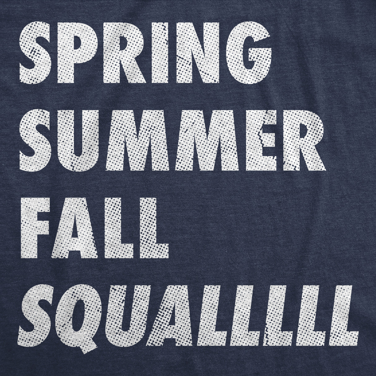 Mens Funny T Shirts Spring Summer Fall Squall Sarcastic Graphic Novelty Tee for Men