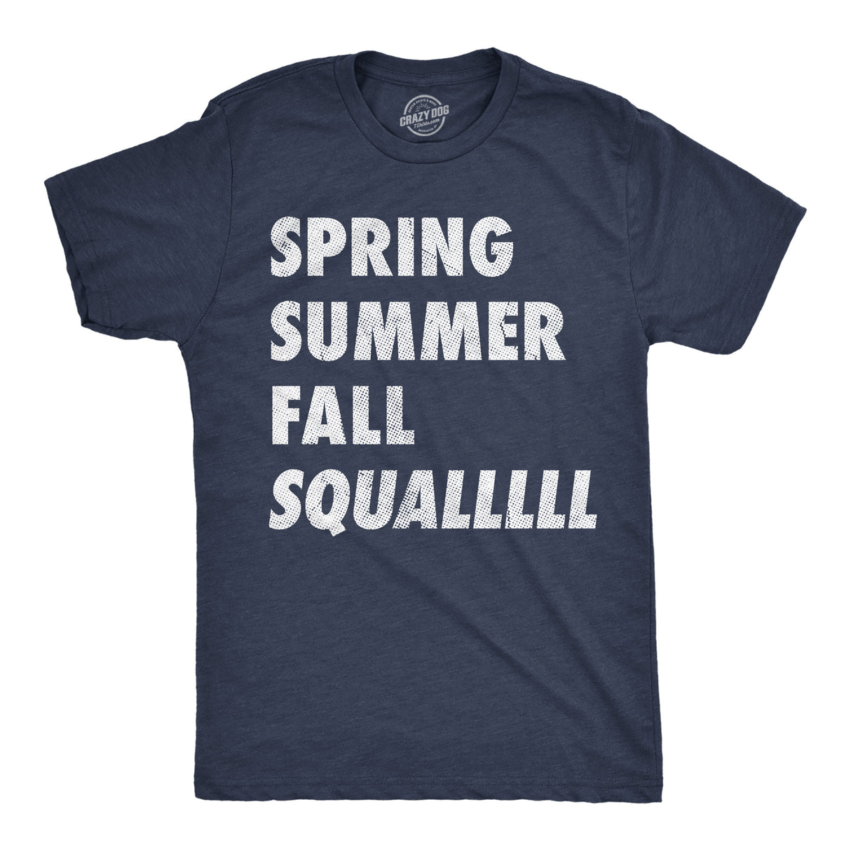 Mens Funny T Shirts Spring Summer Fall Squall Sarcastic Graphic Novelty Tee for Men