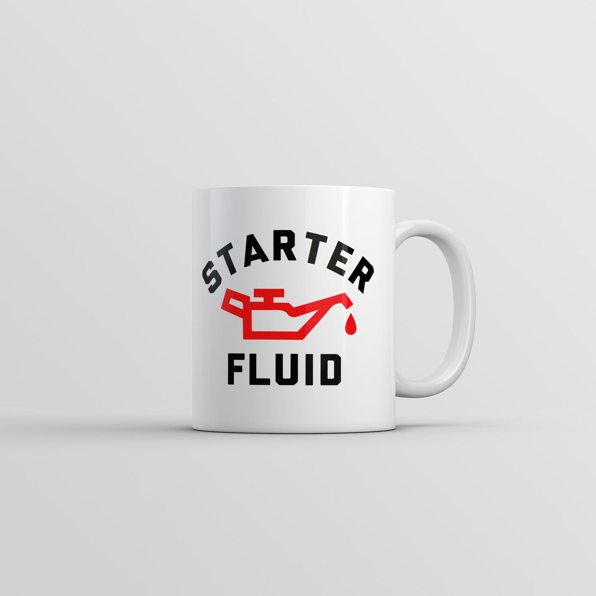 Starter Fluid Mug Funny Sarcastic Caffeine Lovers Graphic Novelty Coffee Cup-11oz