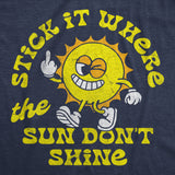 Mens Funny T Shirts Stick It Where The Sun Dont Shine Sarcastic Middle Finger Graphic Novelty Tee for Men