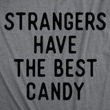 Mens Funny T Shirts Strangers Have The Best Candy Sarcastic Graphic Novelty Tee for Men