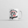 Take It Easy On Me My Wife Is Pregnant Mug Funny Sarcastic Graphic Novelty Coffee Cup-11oz