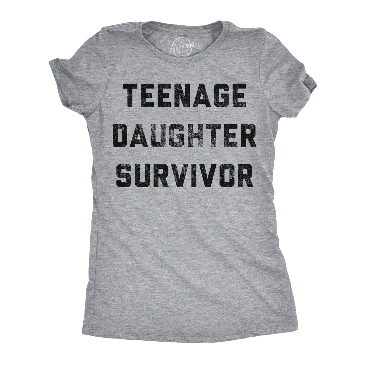 Womens Funny T Shirts Teenage Daughter Survivor Sarcastic Mothers Day Graphic Novelty Tee for Ladies