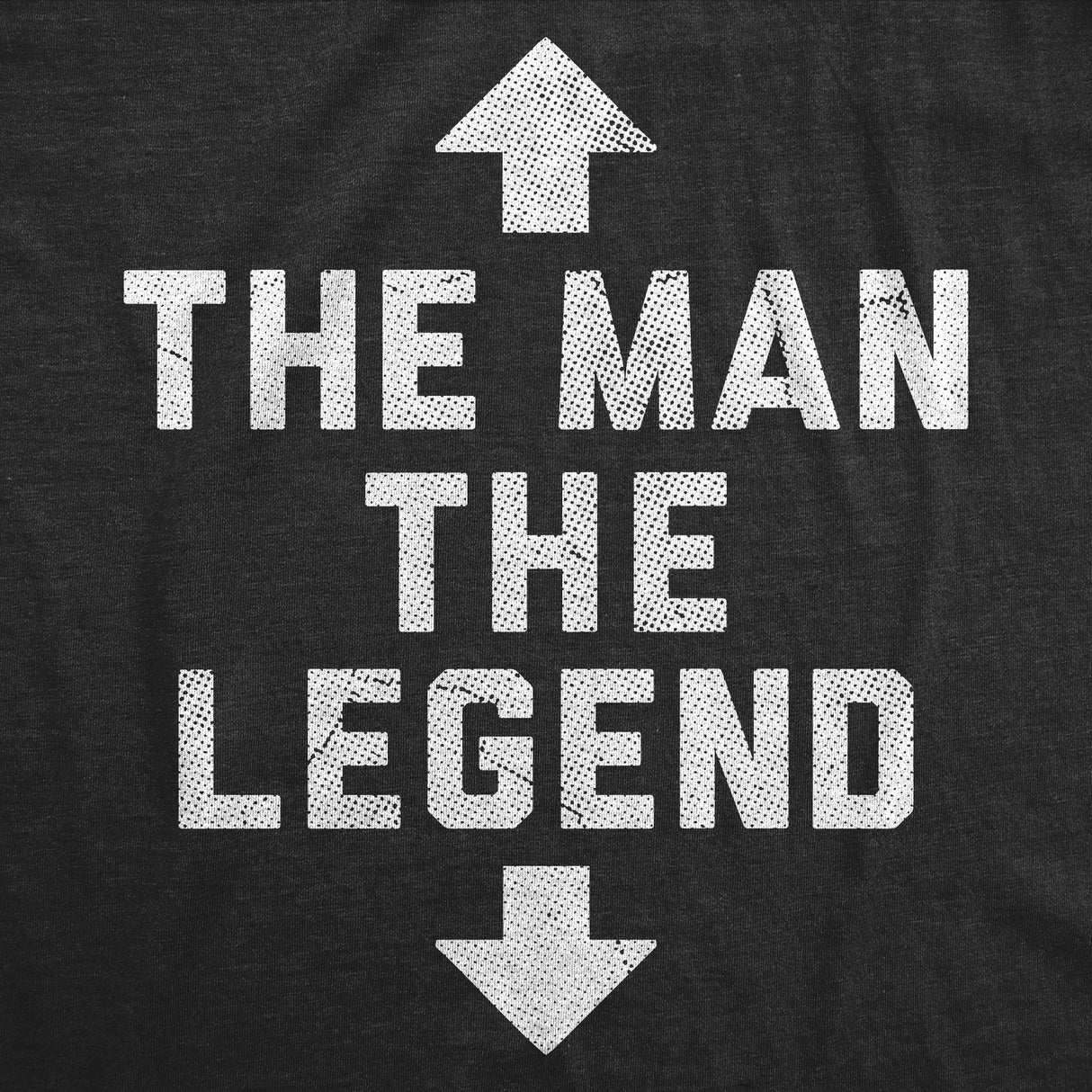 Mens Funny T Shirts The Man The Legend Sarcastic Arrow Graphic Novelty Tee for Men