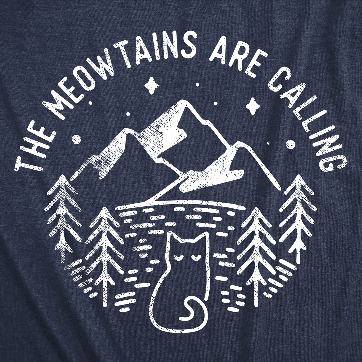 Womens Funny T Shirts The Meowtains Are Calling Sarcastic Nature Cat Graphic Novelty Tees for Ladies