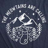 Womens Funny T Shirts The Meowtains Are Calling Sarcastic Nature Cat Graphic Novelty Tees for Ladies