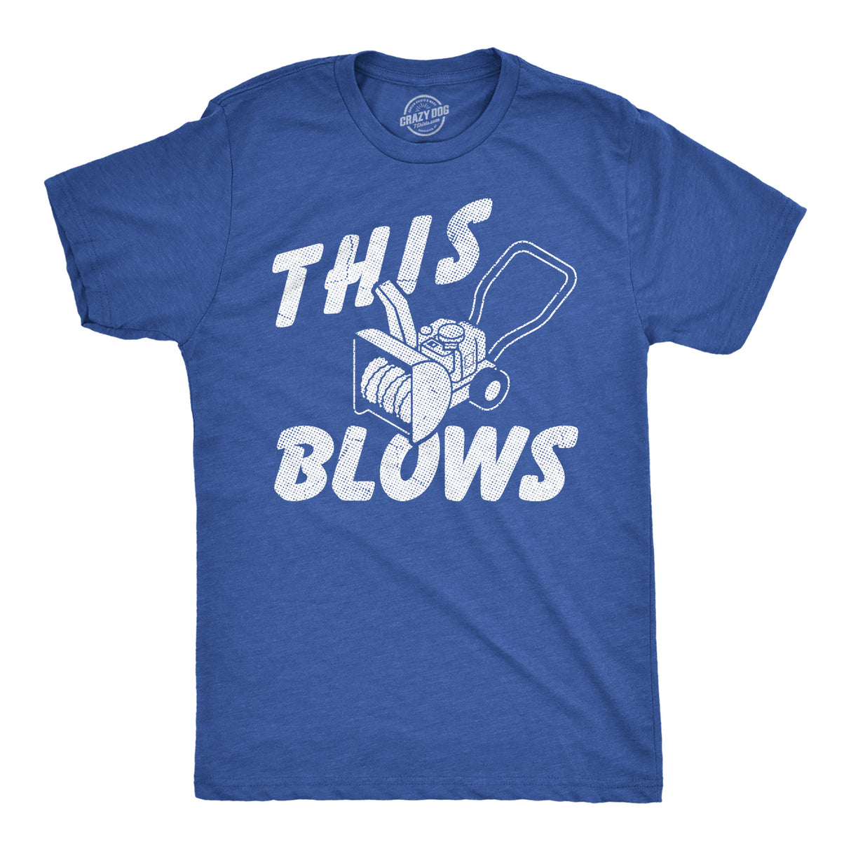 Mens Funny T Shirts This Blows Sarcastic Snowblower Graphic Novelty Tee for Men